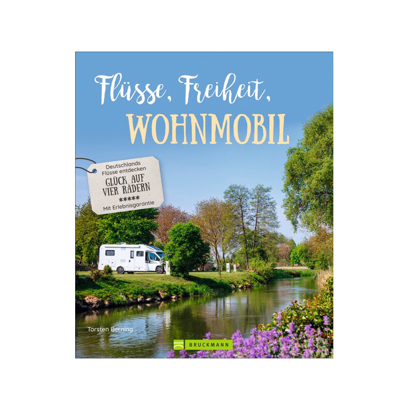 Flüsse, Freiheit, Wohnmobil